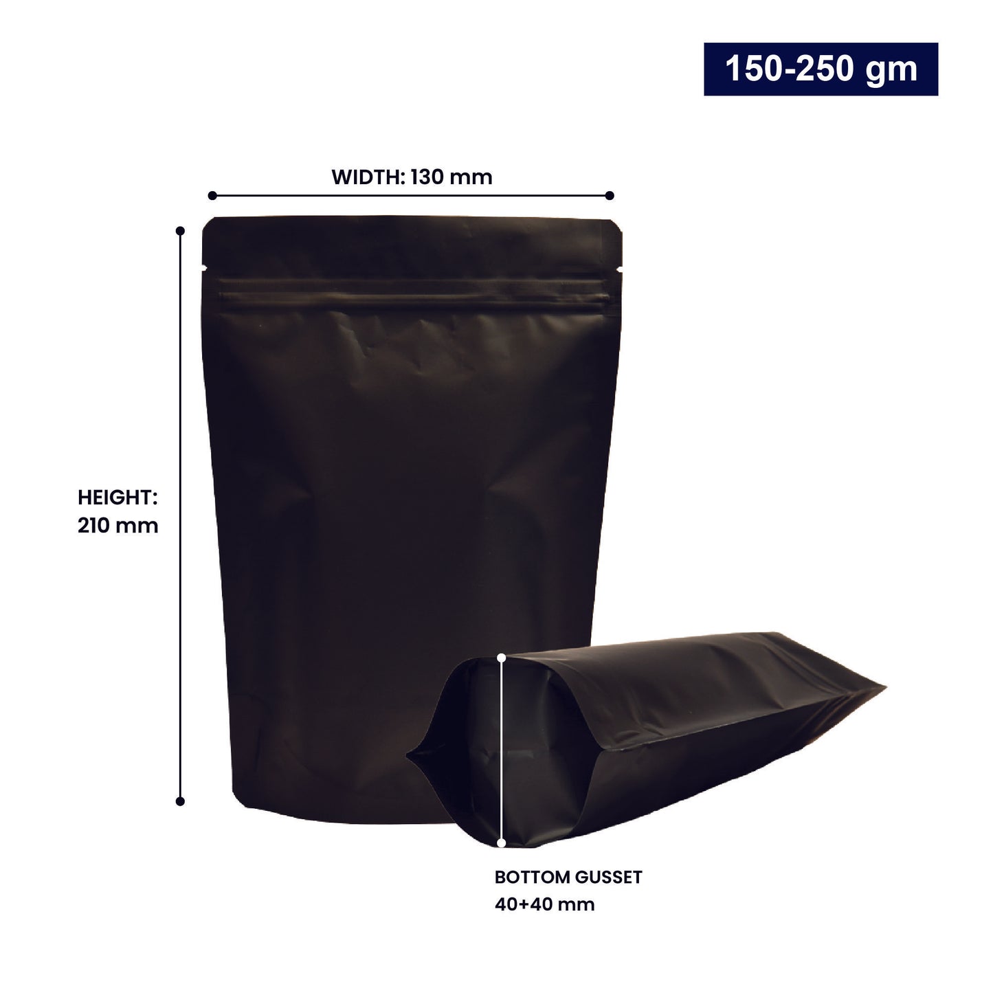 Black stand-up zipper pouch with dimensions 150-250gm, displaying width, height, and bottom gusset||150 to 250gm - 130mm(W) * 210mm(H) * 40mm+40mm(BG)