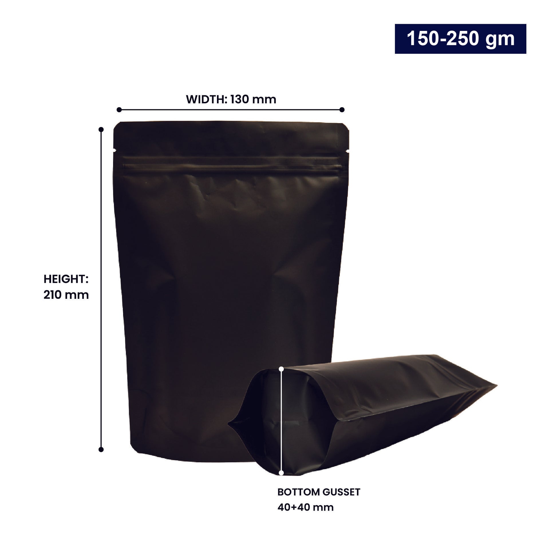 Black stand-up zipper pouch with dimensions 150-250gm, displaying width, height, and bottom gusset||150 to 250gm - 130mm(W) * 210mm(H) * 40mm+40mm(BG)