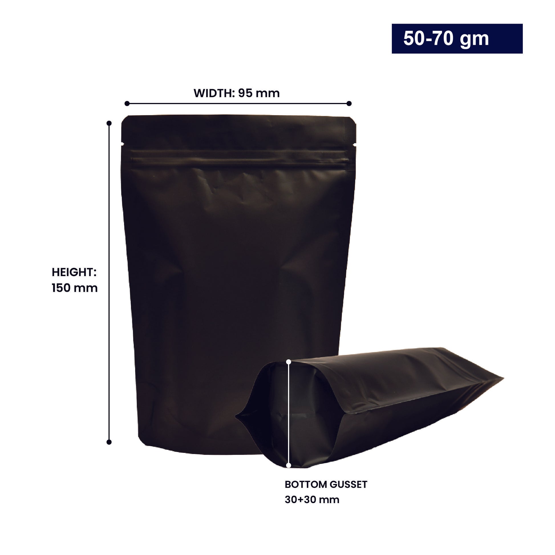 Black stand-up zipper pouch with dimensions 50-70gm, displaying width, height, and bottom gusset||50 to 70gm - 95mm(W) * 150mm(H) * 30mm+30mm(BG)