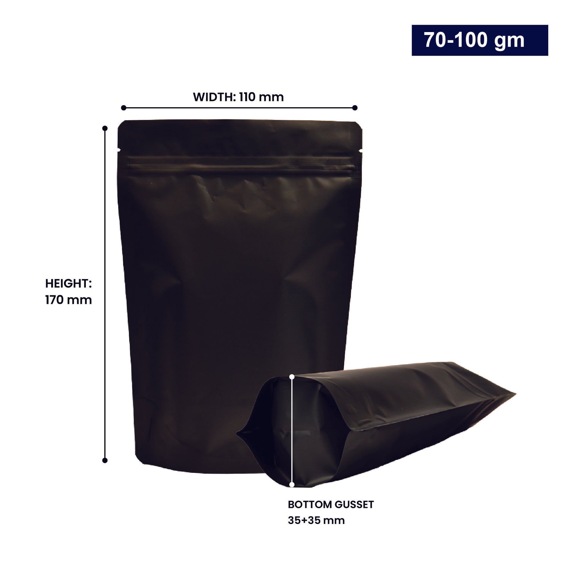Black stand-up zipper pouch with dimensions 70-100gm, displaying width, height, and bottom gusset||70 to 100gm - 110mm(W) * 170mm(H) * 35mm+35mm(BG)