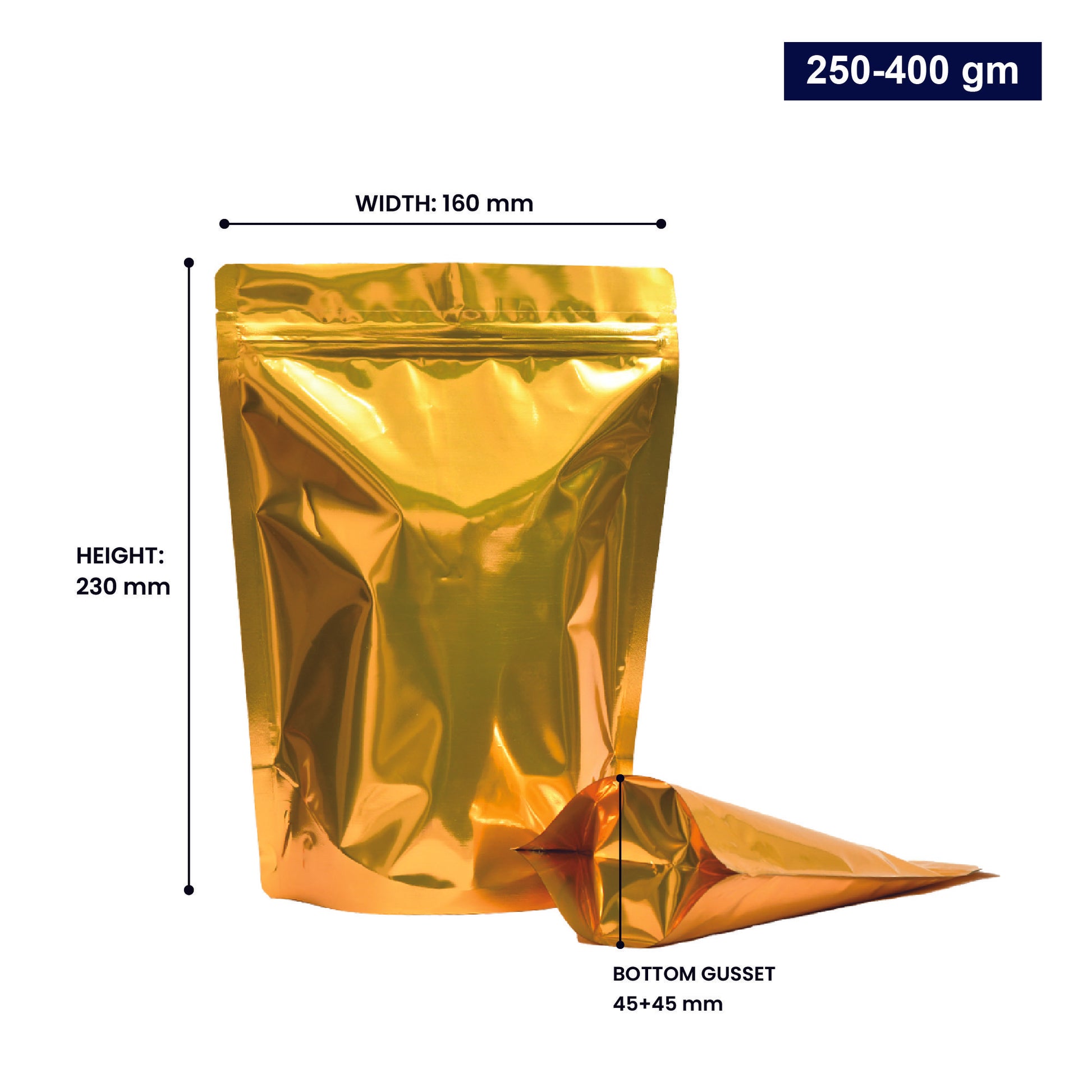 Golden stand-up zipper pouch with dimensions 250-400gm, displaying width, height, and bottom gusset||250 to 400gm - 160mm(W) * 230mm(H) * 45mm+45mm(BG)