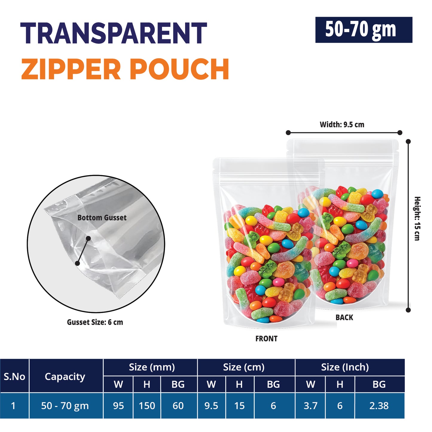 50g transparent stand up ziplock pouch for food use||50 to 70gm - 95mm(W) * 150mm(H) * 60mm(BG)
